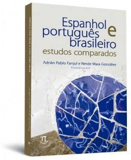 Espanhol e português brasileiro: estudos comparados