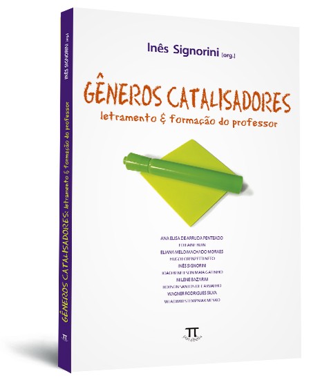 Gêneros catalisadores: letramento & formação do professor