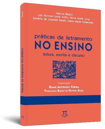 Praticas de letramento no ensino: leitura, escrita e discurso