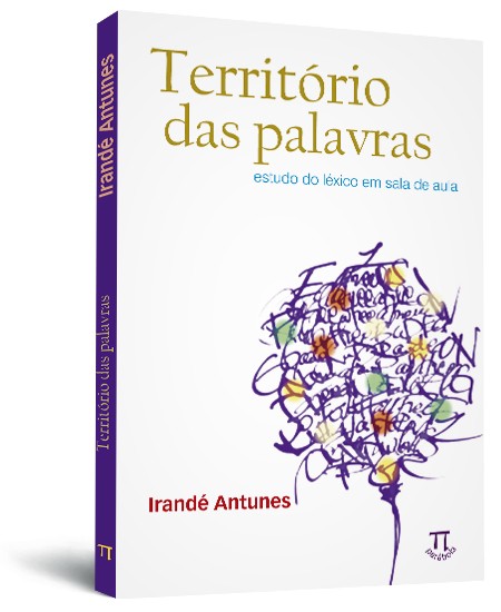 Território das palavras: estudo do léxico em sala de aula