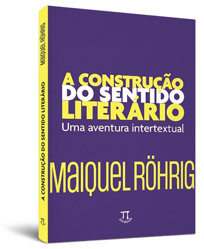 A construção do sentido literário: Uma aventura intertextual