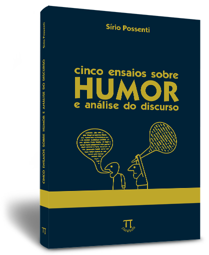 Cinco ensaios sobre humor e análise do discurso