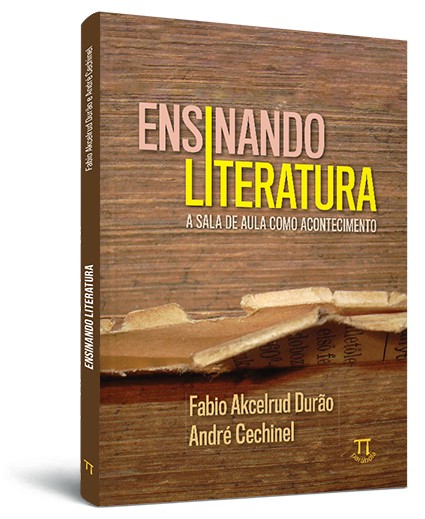Ensinando literatura: a sala de aula como acontecimento