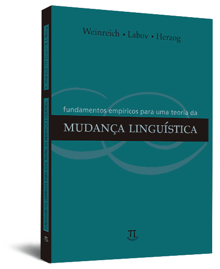 Fundamentos empíricos para uma teoria da mudança linguística