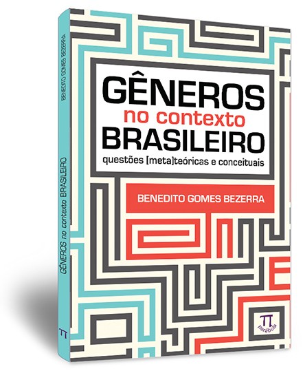 Gêneros no contexto brasileiro: questões [meta]teóricas e conceituais