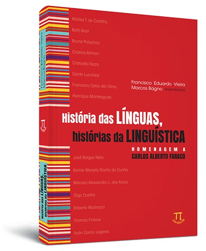 História das línguas, histórias da linguística – Homenagem a Carlos Alberto Faraco
