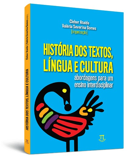 História dos textos, língua e cultura: abordagens para um ensino interdisciplinar