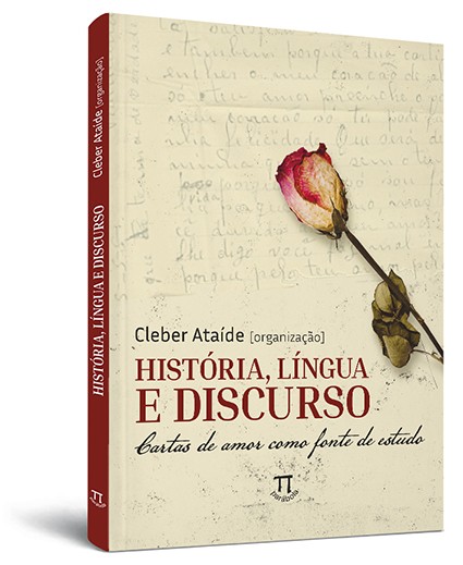 História, língua e discurso: cartas de amor como fonte de estudo