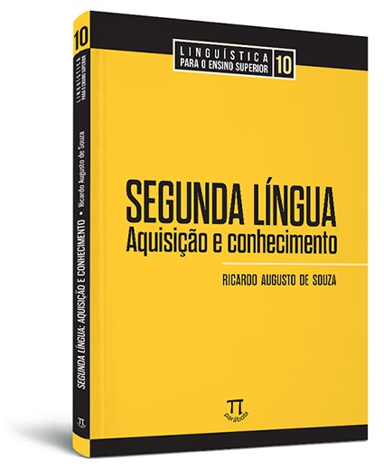 Segunda língua: aquisição e conhecimento - LES 10
