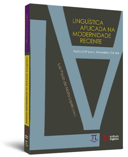 Linguística aplicada na modernidade recente: Festschrift para Antonieta Celani