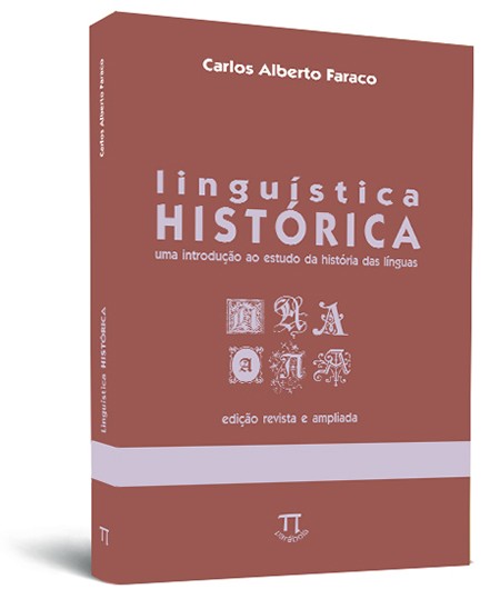 Linguística histórica: uma introdução ao estudo da história das línguas