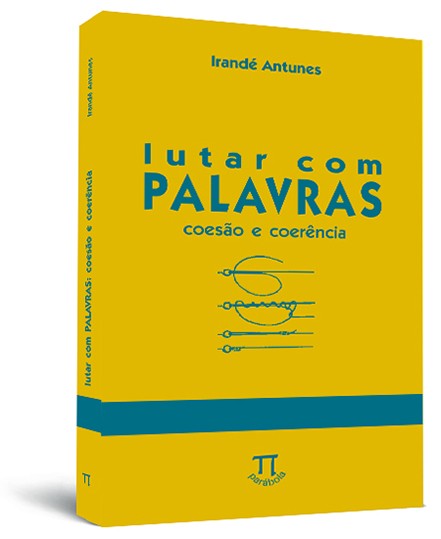 Lutar com palavras - coesão & coerência
