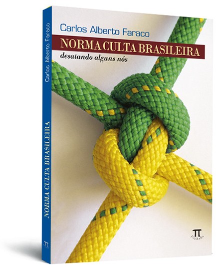 Norma culta brasileira: desatando alguns nós