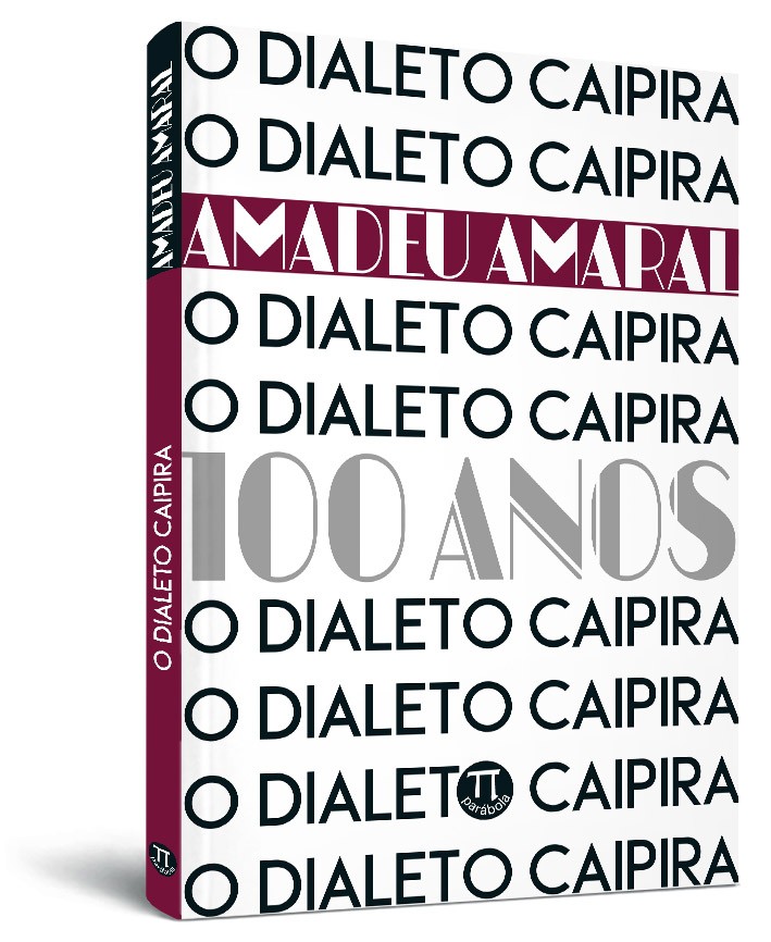 O dialeto caipira - 100 anos