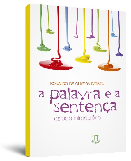 A palavra e a sentença: estudo introdutório