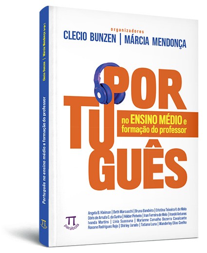 Português no ensino médio e formação do professor [2ª edição]
