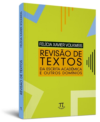 Revisão de textos: da escrita acadêmica e outros domínios