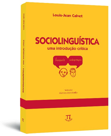 Sociolinguística: uma introdução crítica :: parabolaeditorial.com.br