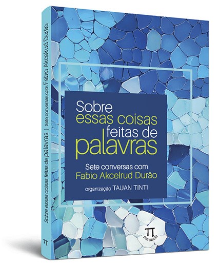 Sobre essas coisas feitas de palavras