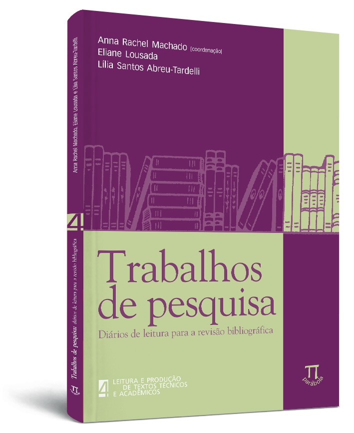 Trabalhos de pesquisa: diários de leitura para a revisão bibliografica