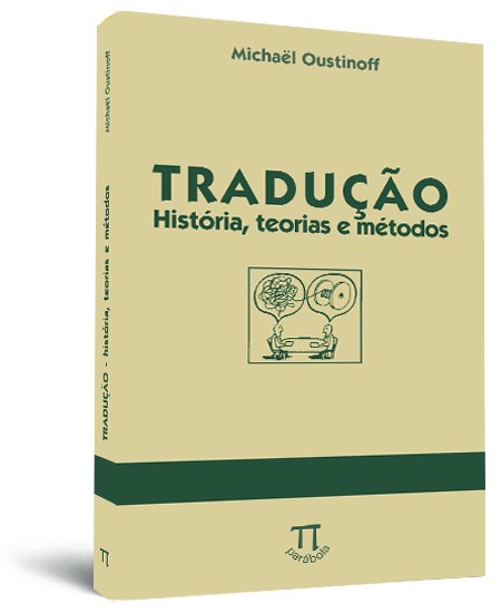 Tradução: história, teorias e métodos