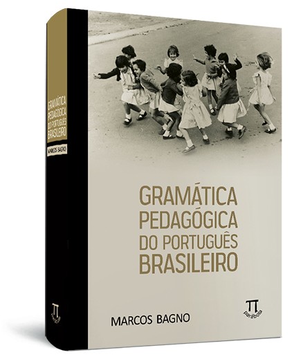 Gramática pedagógica do português brasileiro