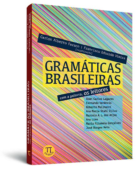 Gramáticas brasileiras: com a palavra, os leitores
