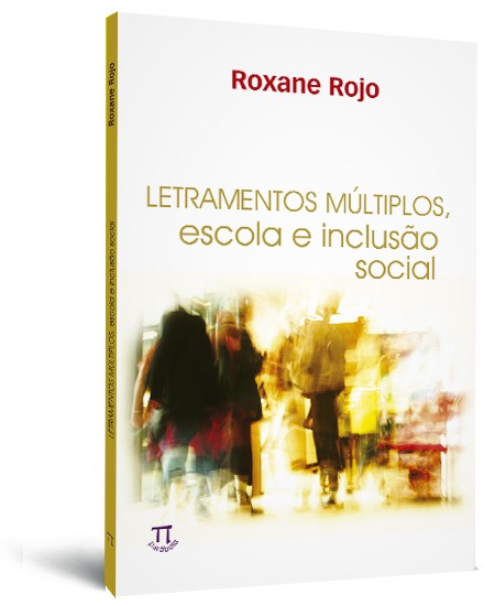 Letramentos múltiplos, escola e inclusão social