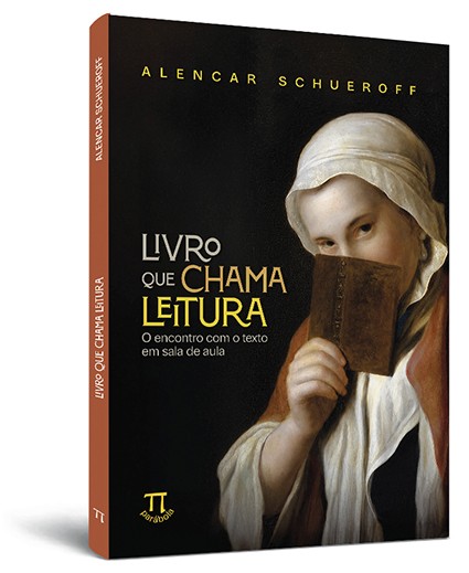 PRÉ-VENDA - Livro que chama leitura: o encontro com o texto em sala de aula
