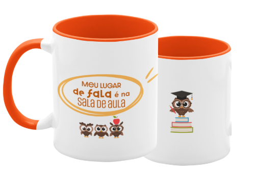 Caneca meu lugar de fala é a sala de aula
