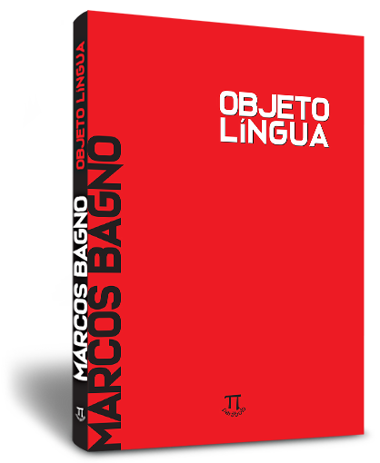 Objeto língua - inéditos e revisitados