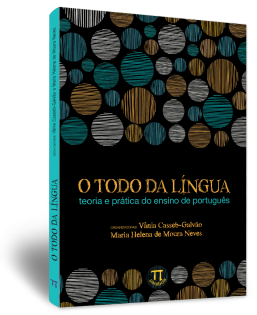 O todo da língua: teoria e prática do ensino de português